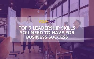 Top 7 Leadership Skills You Need to Have for Business Success